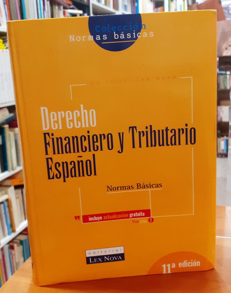 Derecho Financiero Y Tributario Español – Normas Básicas – Paraíso Lector